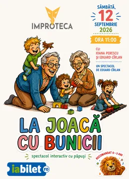 La joacă cu bunicii