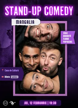 Mangalia: Stand-up comedy cu Cîrje, Florin, Dobrotă și Popinciuc - ORA 19:30
