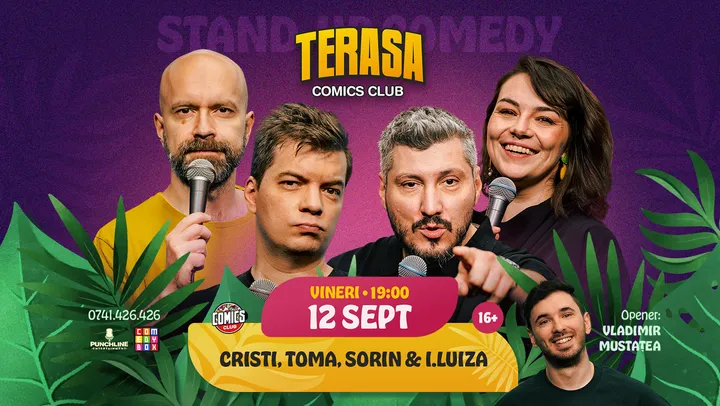Stand-up Comedy cu Cristi, Toma, Sorin și Ioana Luiza pe Terasa ComicsClub!
