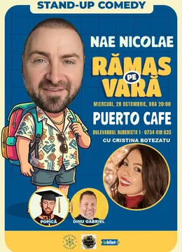 Ramas pe vara – stand-up cu Nae Nicolae
