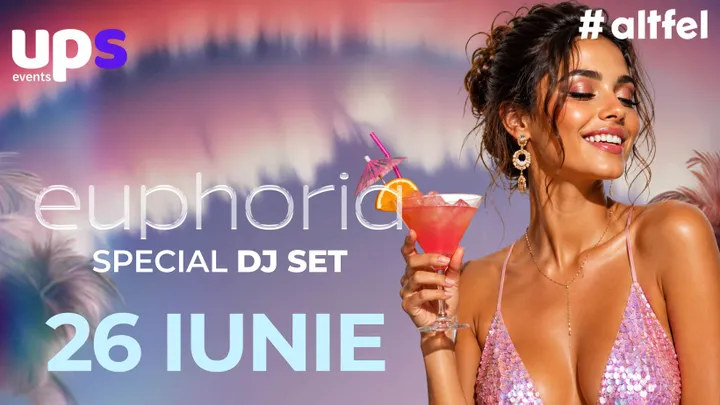 Euphoria – Special DJ Set