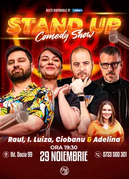 Stand-up Comedy cu Raul Gheba, Ioana Luiza, Andrei Ciobanu, Frîncu - Adelina Toma la Club 99