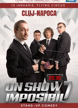 Cluj-Napoca: Stand-up Comedy „Un Show Imposibil 7” cu Dima, Dinu, Trică și Havriciuc