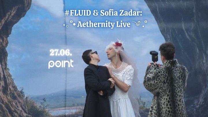 #FLUID și Sofia Zadar: Aethernity Live