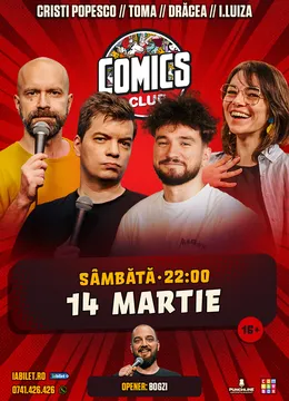 Stand-up cu Cristi Popesco, Toma, Drăcea și Ioana Luiza la ComicsClub!