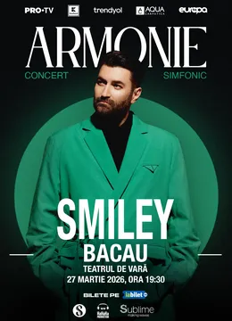 Bacău: Smiley - Armonie - Concert Simfonic