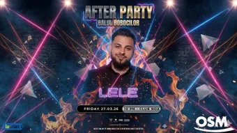 Cluj-Napoca: After Party - Lele