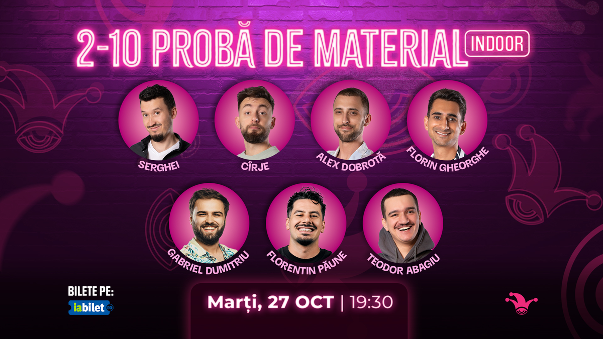 The Fool: Stand-up comedy TESTARE MATERIAL cu Serghei, Cîrje, Alex Dobrotă, Florin Gheorghe, Gabriel Dumitriu, Florentin Păune și Teo Abagiu