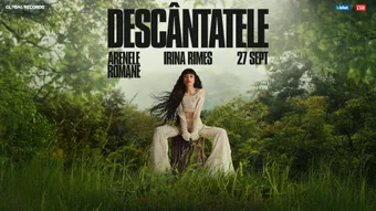 IRINA RIMES - "Descântatele" la Arenele Romane