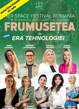 Her Space Festival Romania - Frumusețea în Era Tehnologiei
