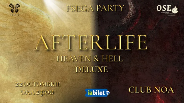 Cluj-Napoca: FSEGA Party - AFTERLIFE Heaven & Hell Deluxe