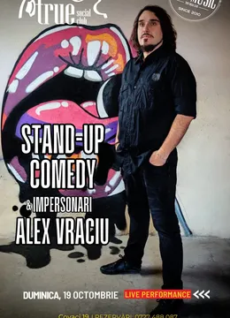 Stand-up Comedy & Impersonări - Alex Vraciu