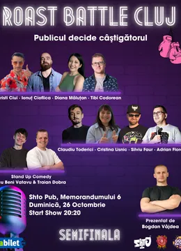 Cluj-Napoca: Roast Battle -  Stand-up Comedy Show - Semifinala - Publicul alege câștigătorul!