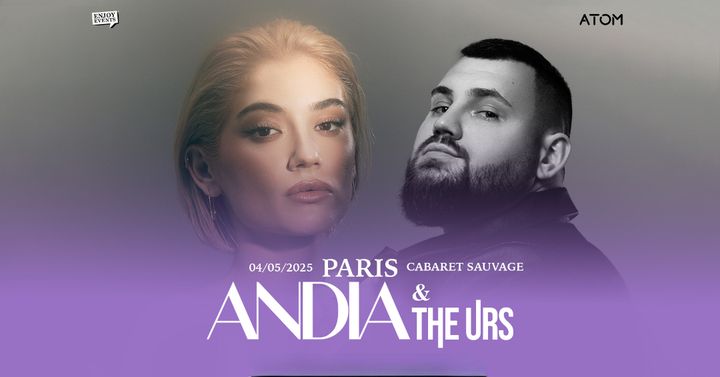 Paris: Andia & The Urs