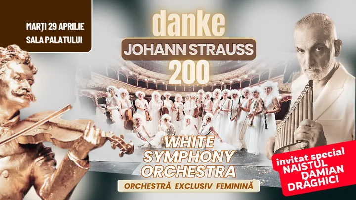 Concert Simfonic Extraordinar - DANKE Johann Strauss 200