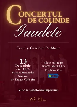 Suceava: Gaudete – Concert de Crăciun
