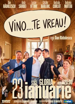 Vino! Te vreau