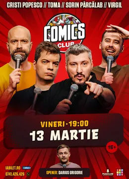 Stand-up cu Cristi Popesco, Toma, Sorin și Mirică la ComicsClub!