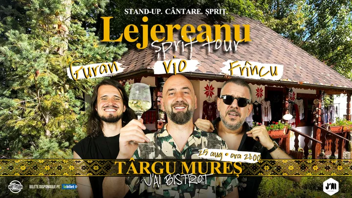 Targu Mureș: Stand Up Comedy Show Vio, Frîncu și Guran - Lejereanu Spriț Tour