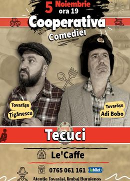 Tecuci: Stand-up comedy cu Tiganescu si Adi Bobo | Cooperativa Comediei