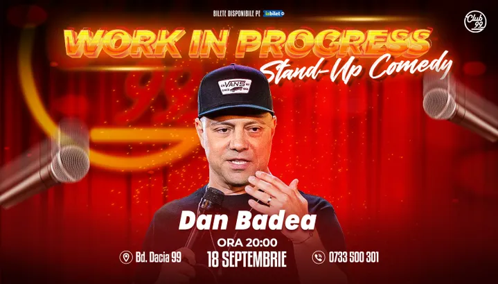 Dan Badea - Work in Progress