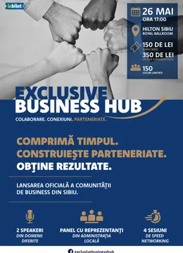 Sibiu: Lansare "Exclusive Business Hub"