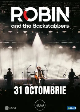 Oradea: Concert Robin and The Backstabbers •