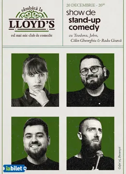 Lloyd's: Stand-up comedy cu Teodora Nedelcu, John, Călin Gheorghiu și Radu Giurcă