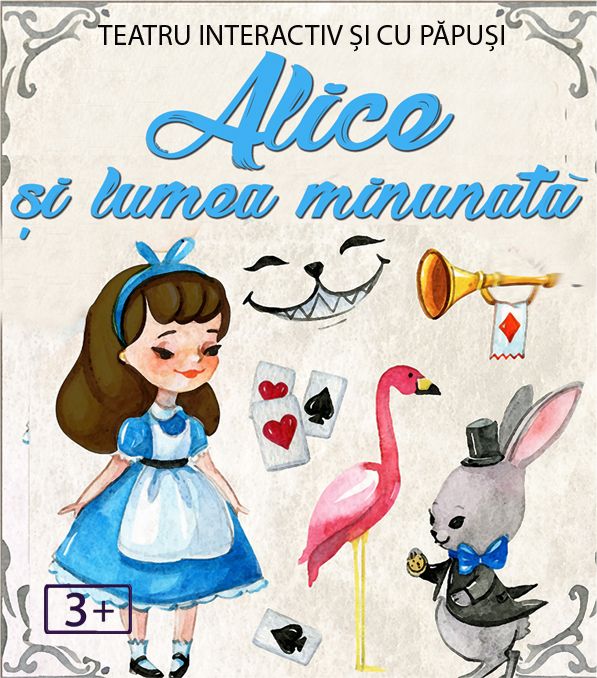 Alice și lumea minunată @ Green Hours