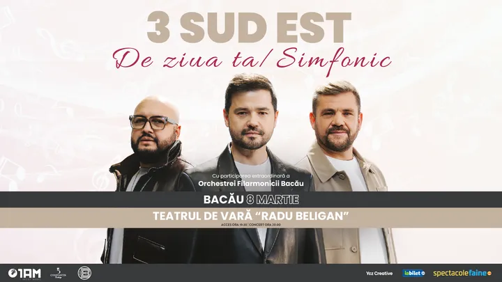 Bacau: Turneu 3 SUD EST - Live Tour 2025 - Simfonic