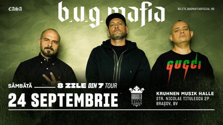 B.U.G. Mafia | 8 zile din 7 Tour @ Kruhnen Musik Halle!