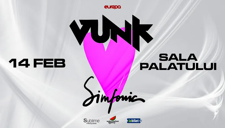 VUNK Simfonic @ Sala Palatului - TE AȘTEPT