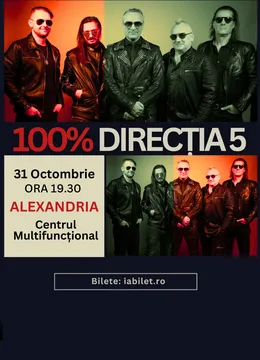 Alexandria: Concert Direcția 5 - „100% Direcția 5”