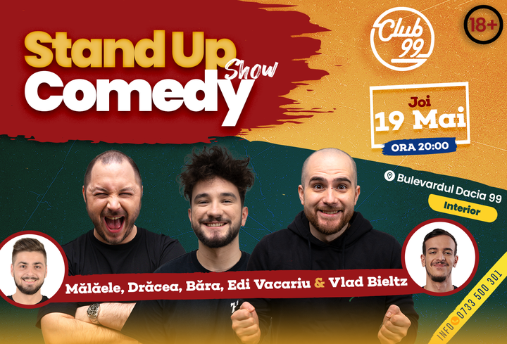 Stand-up la Club 99 cu Malaele, Dracea, Bara - Edi Vacariu & Vlad Bieltz in deschidere
