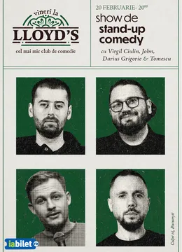 Lloyd's: Stand-up comedy cu Virgil Ciulin, John, Darius Grigorie și Marius Tomescu
