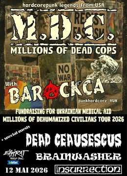 M.D.C (US), BARACKA (HU) + Special Guests • Millions of Dehumanized Civilians Tour 2026