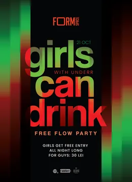 Girls Can Drink: Free Flow Party at FORM Space