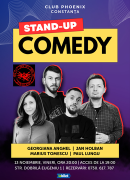 Constanta: Stand-up Comedy Show cu Georgiana Anghel, Jan Holban, Marius Tomescu si Paul Lungu