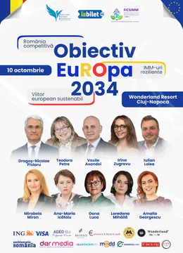 Cluj-Napoca: Conferința „Obiectiv EuROpa 2034: România competitivă, IMM-uri reziliente, viitor european sustenabil”