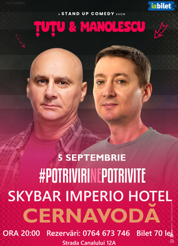 Cernavodă: Stand-up Comedy - Dan Tutu si Cristi Manolescu