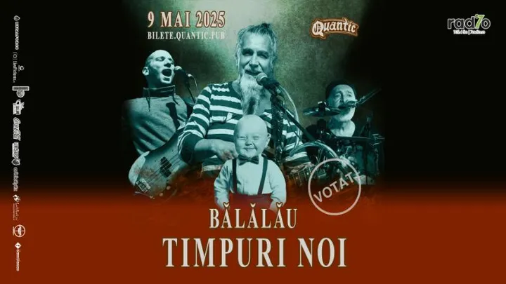 Timpuri noi - Balalau la Quantic
