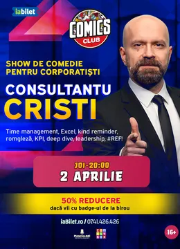 Consultantu Cristi - Show De Comedie pentru Corporatiști la ComicsClub!