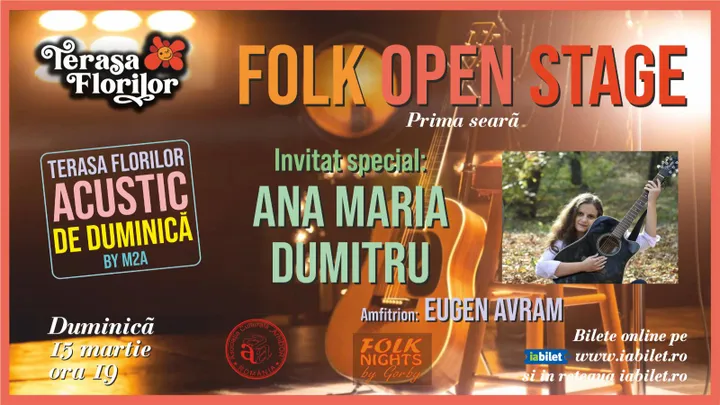 "Folk Open Stage" - invitat special Ana Maria Dumitru - amfitrion Eugen Avram