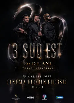 Cluj-Napoca: 3 Sud Est - 30 de ani | Concert aniversar