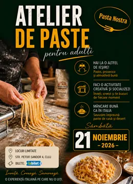 Cluj-Napoca: Atelier de paste pentru adulti