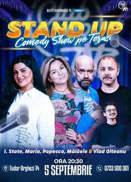 Stand Up Comedy cu Ioana State, Maria Popovici, Popesco, Mălăele - Vlad Olteanu la Terasa TNB