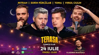 Stand-up cu Toma, Sorin Pârcălab, Mitran și Virgil pe Terasa ComicsClub!