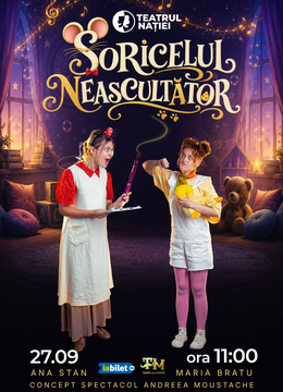 Spectacol pentru copii: Șoricelul Neascultător