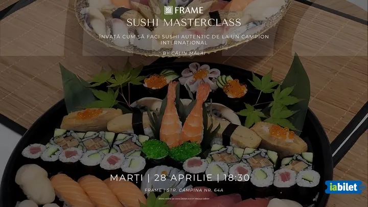 Cluj-Napoca: Sushi Masterclass by Călin Mălai