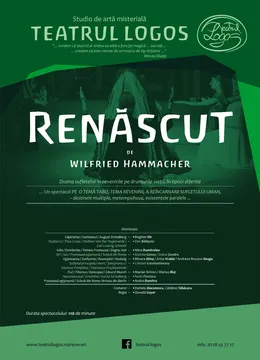 Spectacolul “Renăscut” de Wilfried Hammacher